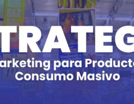 estrategias de marketing para vender un productos de consumo masivo