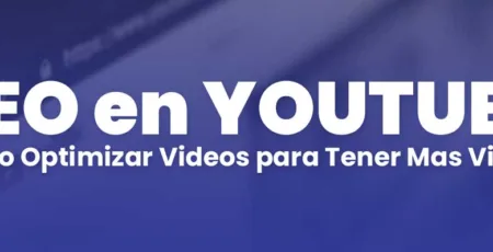 SEO en YouTube: Cómo Optimizar Videos para tener mas visitas