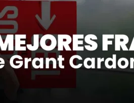 las mejores frases de grant cardone en español