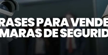 frases para vender camaras de seguridad