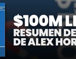 Resumen del libro $100M Leads de Alex Hormozi